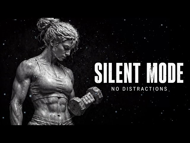 SILENT MODE 2026 – No Distractions Focus Training (45 MIN)