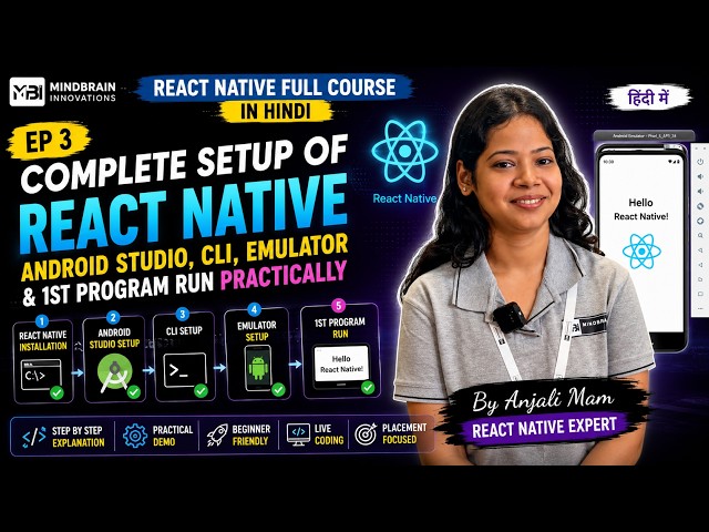 React Native Complete Setup in Hindi | Android Studio, CLI, Emulator & First App | Anjali Mam | EP 3