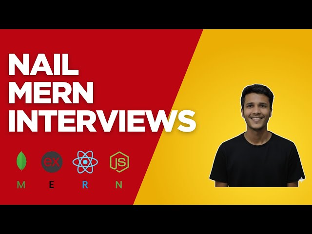 Top MERN Stack Interview Questions for Freshers & Internships 🔥