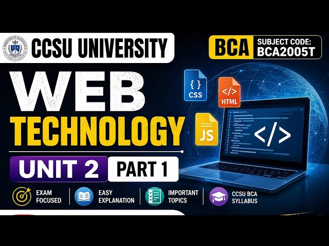 Web Technology Unit 2 Part 1 | BCA 2nd Semester | CCSU University | BCA2005T | Vidyasetu00