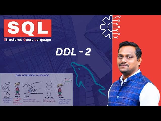 SQL DDL 2  | Video 7 | SQL Course | Venkat Reddy AI Classes