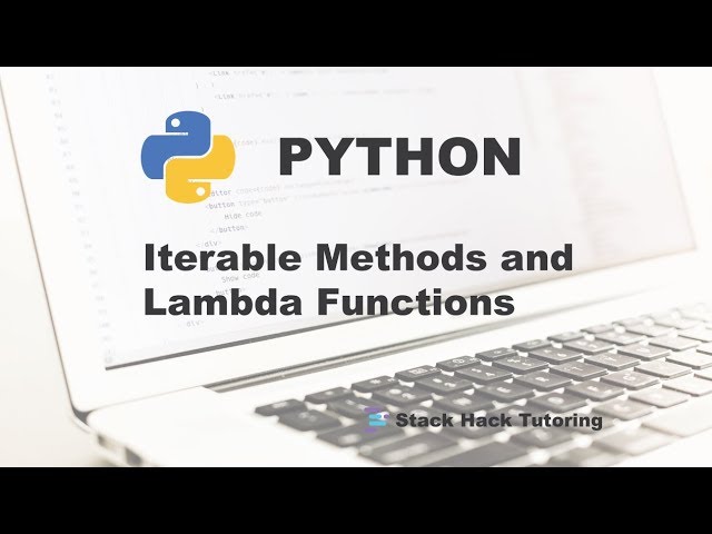 Iterable Methods and Lambda Functions in Python