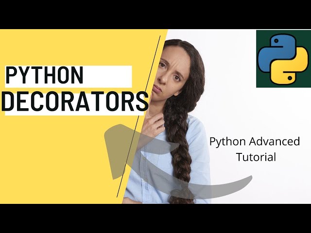 # 3 Python Decorators | Python Advanced Tutorial