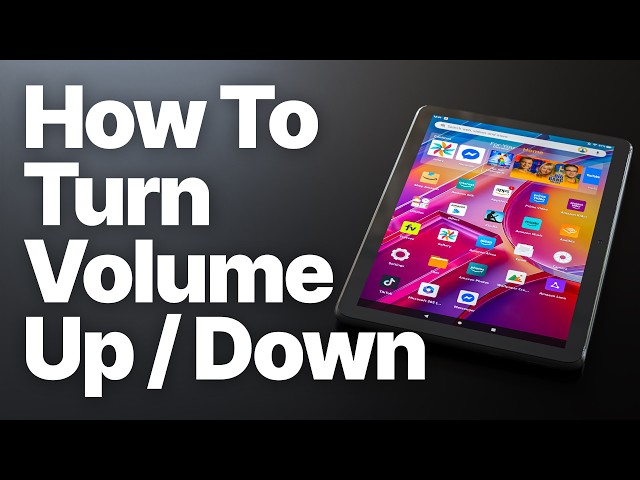 How to Change Volume on Amazon Fire Tablet (Media, Ringtone, Alarm)