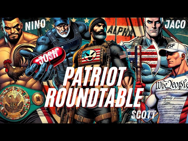 PATRIOT ROUND TABLE - DEEP STATE PANIC IN DAVOS -JACO - SCOTT PSF - JOSH - ALPHA