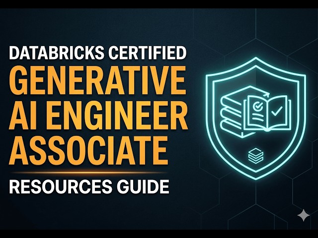 Databricks Associate Generative AI Engineer Certification Resource Guide