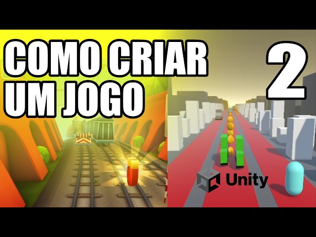 COMO CRIAR JOGOS NA UNITY EM 2026? - EP 2 do Nosso Subway Surfers