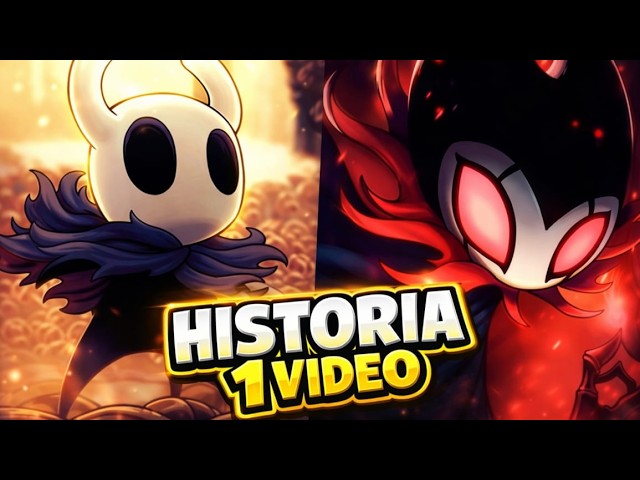 Hollow Knight : La HISTORIA en 1 VIDEO 112% (RESUMEN)