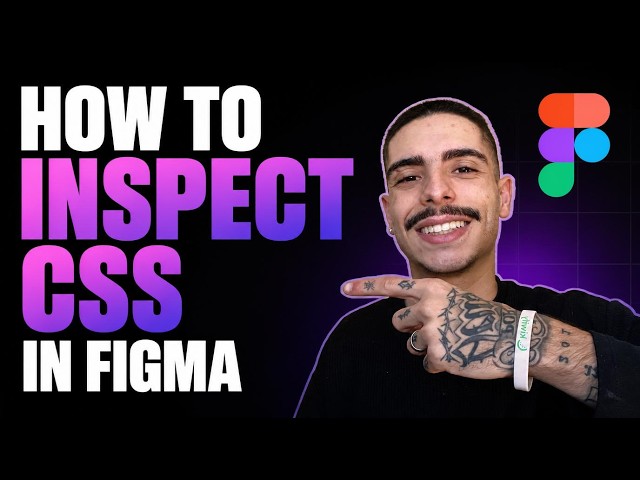 HOW TO INSPECT CSS IN FIGMA (STEP-BY-STEP GUIDE 2026)