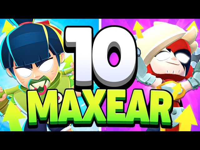 The 10 BRAWLERS You MUST MAX OUT in Brawl Stars - SEASON 53
