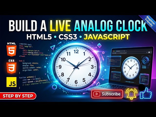 How to Create a Live Analog Clock Using HTML, CSS3 & JavaScript | Beginner Project