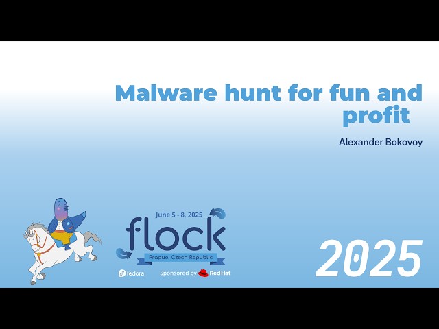 Flock 2025 Malware Hunt For Fun And Profit