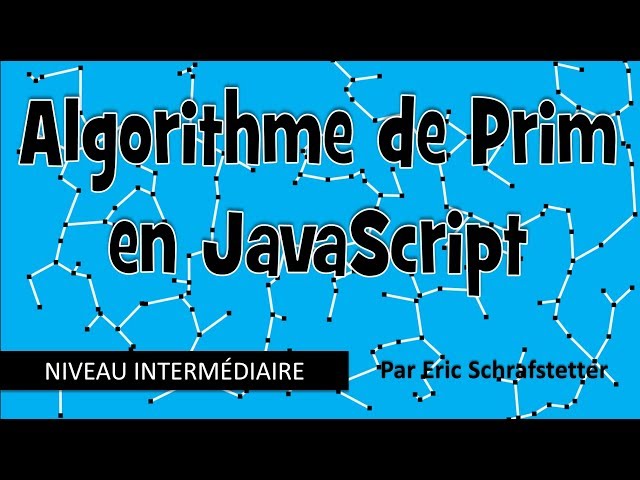 JavaScript - Algorithme de Prim