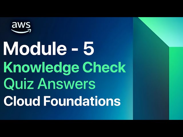 Module 5 knowledge check | Networking and Content Delivery | AWS Academy | AWS cloud foundations
