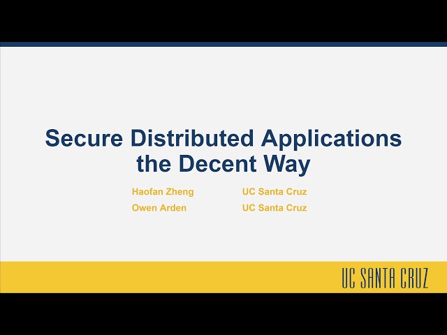 Secure distributed applications the DECENT way