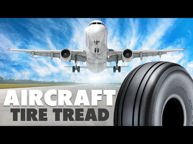 Why all Airplane Tires Have Simple Straight Tread