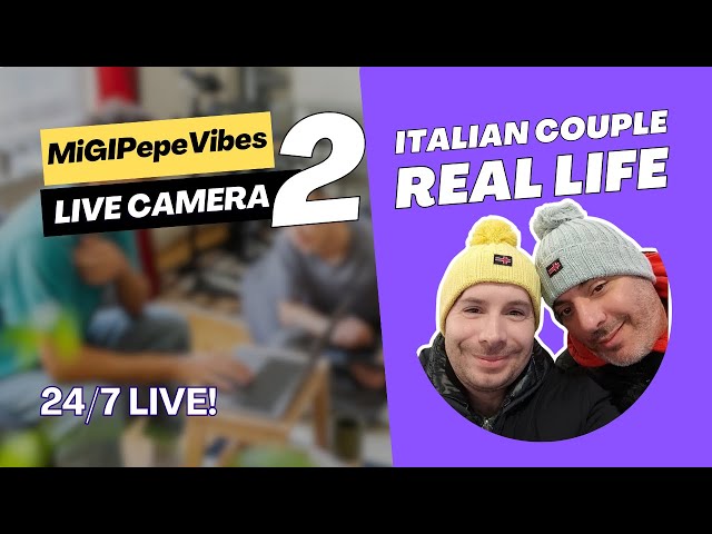 🔴 24/7 LIVE: Italian Couple in London - Real Life [DINING ROOM 🍽️] - MiGIPepeVibes - Cam 2