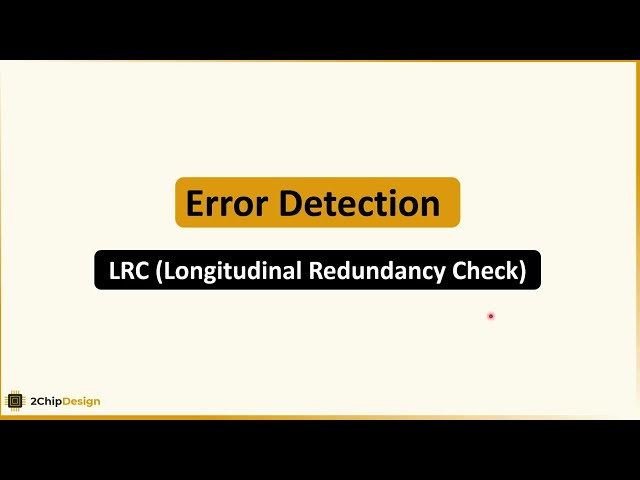 Longitudinal Redundancy Check (LRC) Error Detection