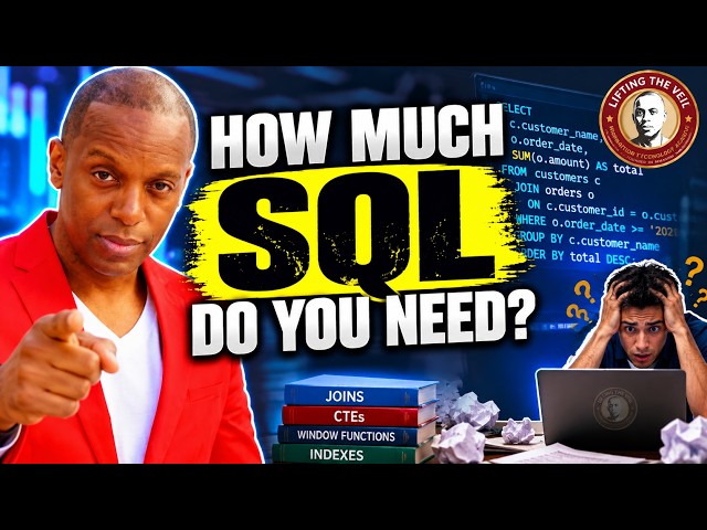 How Much SQL Do You ACTUALLY Need?