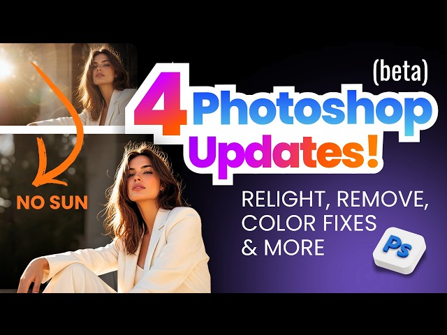 4 NEW Photoshop Beta Updates: Upgraded Remove Tool is Game Changing!
