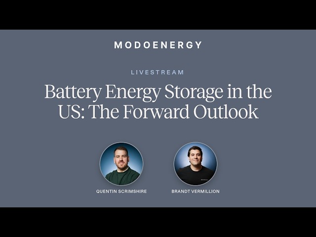 Battery Energy Storage in the US - The Forward Outlook: Livestream