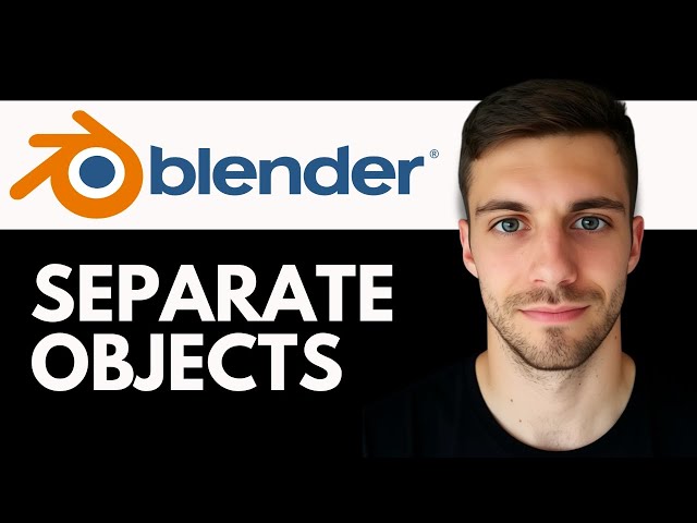 How to Separate Objects in Blender 2026