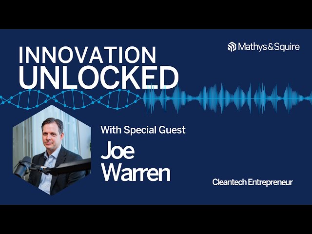 Innovations In Cleantech For A Sustainable Future I Joe Warren