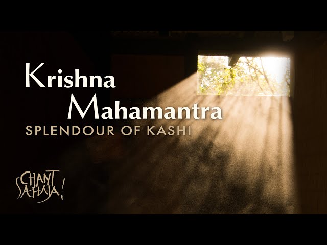 Krishna Mahamantra - Splendor of Kashi