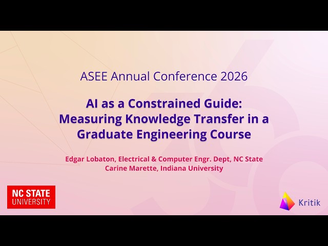 ASEE 2026: AI as a Constrained Guide - A Study Using Kritik's VisibleAI
