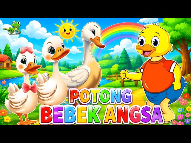 lagu anak anak - potong bebek angsa - kompilasi lagu anak indonesia - lagu anak terbaru