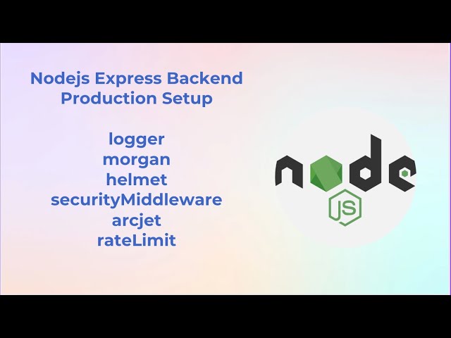 Node.js Express Backend Production Setup｜Winston Logger · Morgan · Helmet · Rate Limit · Arcjet
