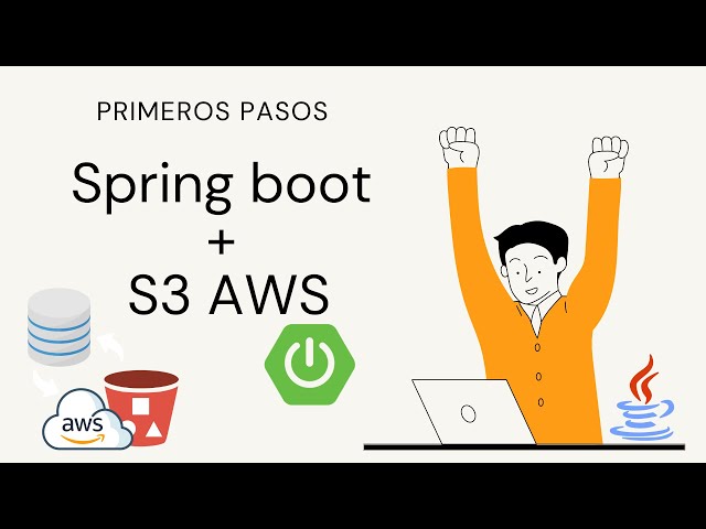 Primeros pasos Amazon S3 AWS + Spring Boot
