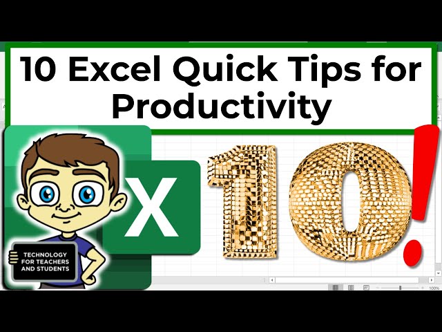 10 Excel Quick Tips for Productivity