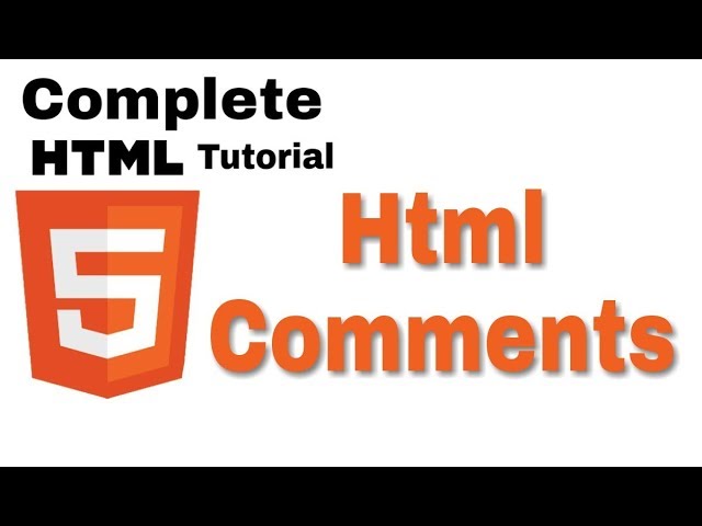 07 HTML Comments | What Is HTML Comments. How To Use It | Complete Html And Css Tutorial