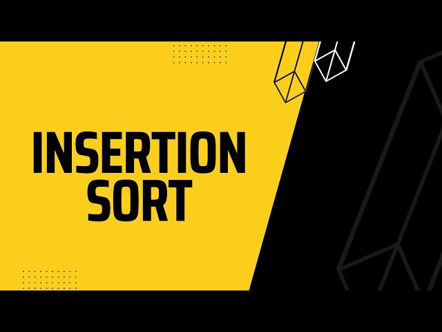 Insertion Sort شرح بالعربي