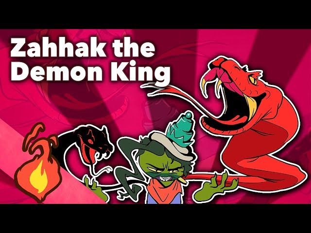 Zahhak the Demon King - Persian Myth #1 - Extra Mythology