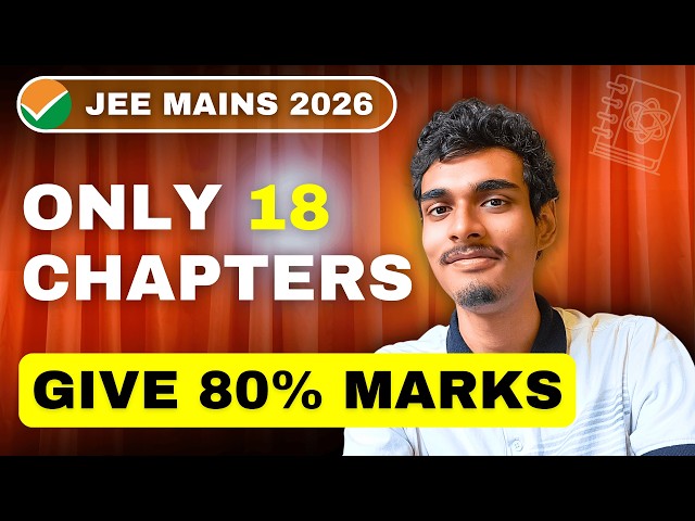 JEE Mains Maths Important Chapters 2026 | Only 18 Chapters for 80% Marks