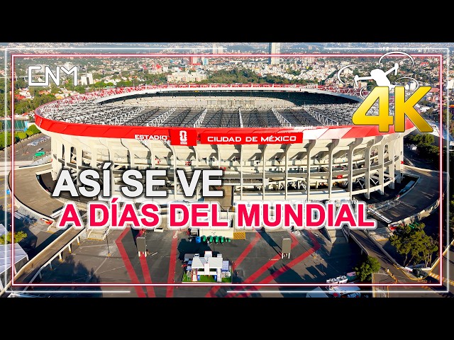 Azteca Stadium: Final Details!, for the 2026 FIFA World Cup