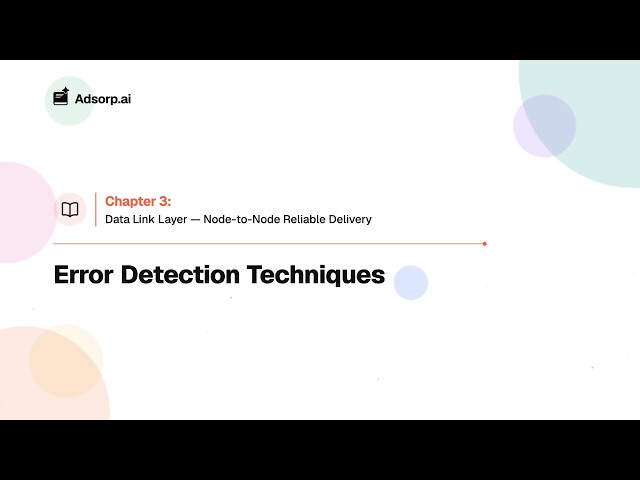3.3 Error Detection Techniques | Data Link Layer