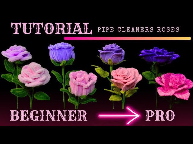 😍LEARN from Beginner to PRO | Tutorial of pipe cleaners roses for FREE