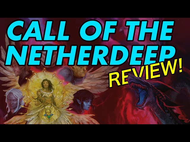 Is Call of the Netherdeep any good?
