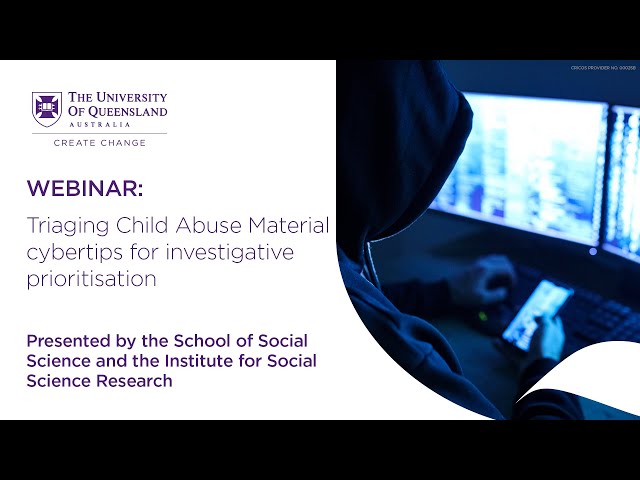 Webinar: Triaging Child Abuse Material cybertips for investigative prioritisation