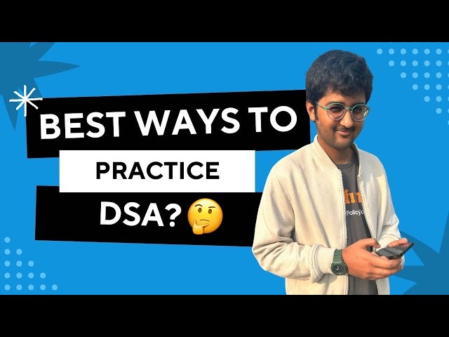 How to Practice Data Structures and Algorithms?