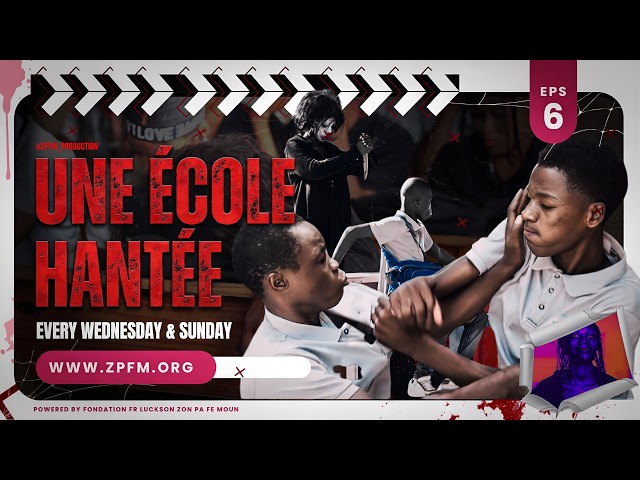 UNE ÉCOLE HANTÉE – ÉPISODE 6