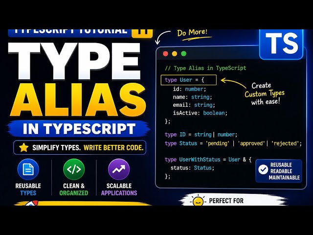 TypeScript Type Alias in Bangla | Reusable Custom Types Explained