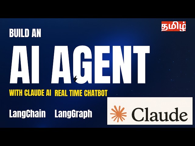Claude AI Agent Tool Calling Explained | Weather & Currency Tools | LangGraph | Tamil