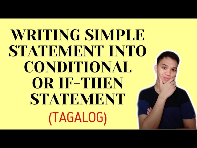 [TAGALOG] Grade 8 Math Lesson: WRITING SIMPLE STATEMENTS INTO CONDITIONAL OR IF-THEN STATEMENTS