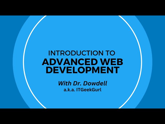Introduction to Advanced Web Development