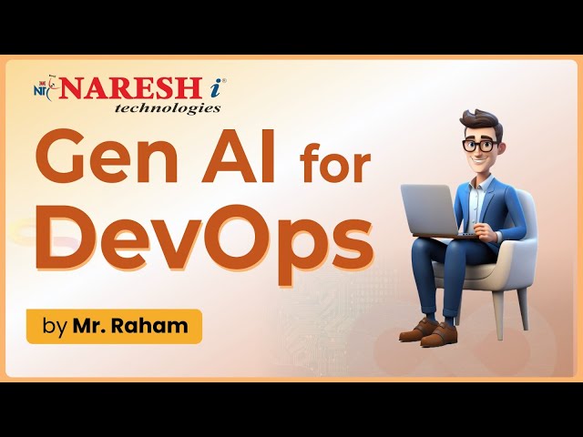 Generative AI for DevOps | Mr. Raham | Naresh IT