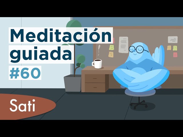 El no-esfuerzo  |  Mindfulness y meditación guiada  |  Sati #60